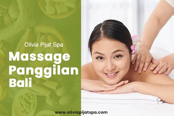 olivia-pijat-spa-massage-panggilan-bali olivia-pijat-spa-massage-panggilan-bali